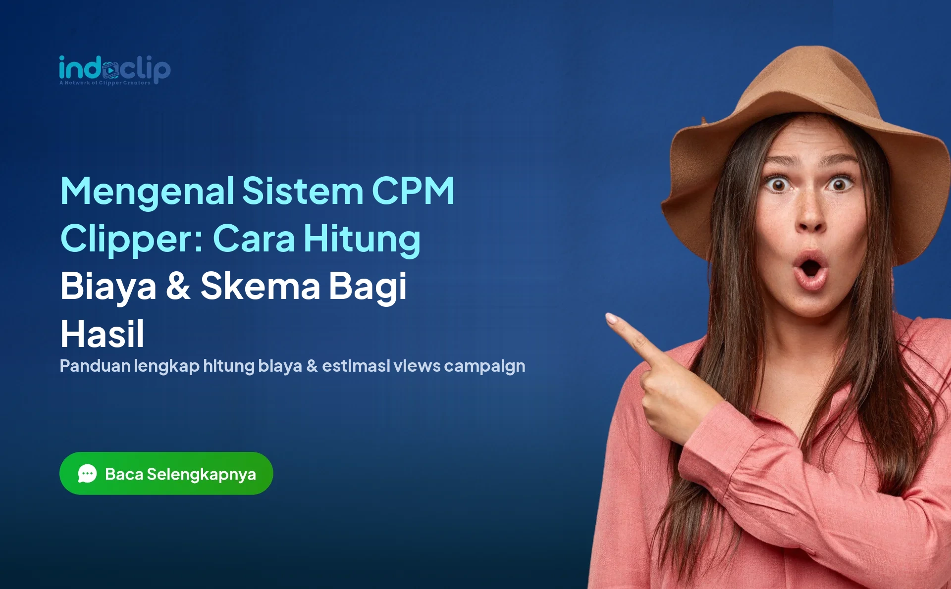 Mengenal Sistem CPM Clipper: Cara Hitung Biaya, Estimasi Views, dan Skema Bagi Hasil Campaign Buzzer